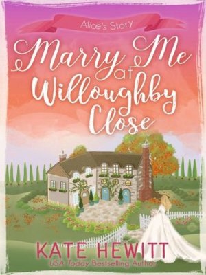 cover image of Marry Me At Willoughby Close
